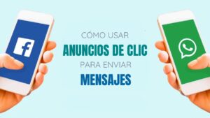 Cómo usar Anuncios de Clic para Enviar Mensaje