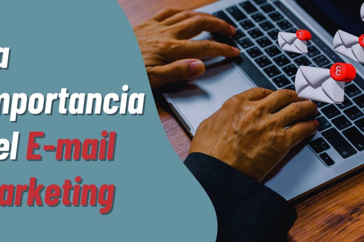 La importancia del Email Marketing