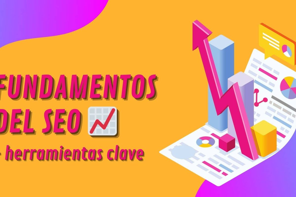 Fundamentos del SEO y Herramientas Clave
