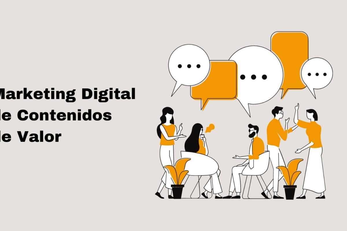 Marketing Digital de Contenidos de Valor